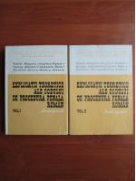 Vintila Dongoroz - Explicatii teoretice si practice ale Codului de Procedura Penala Roman (2 volume, partea generala)