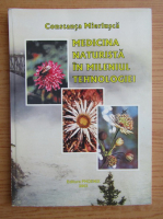 Anticariat: Constanta Mierlusca - Medicina naturista in mileniul tehnologiei