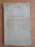 Dumitru Isac - Cunoastere si transcendenta (1943)