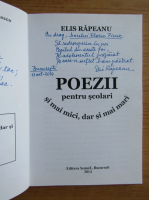 Elis Rapeanu - Poezii pentru scolari si mai mici, dar si mai mari (dedicatia autorului catre Florin Piersic)