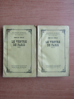 Emile Zola - Le ventre de Paris (2 volume, 1920)