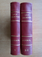 Gala Galaction - Jurnal (3 volume, volumele 2 si 3 coligate)