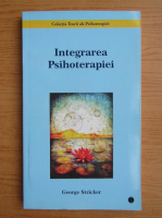 George Stricker - Integrarea psihoterapiei