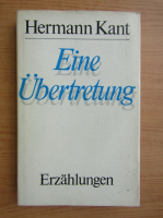 Hermann Kant - Eine Ubertretung