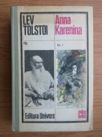 Lev Tolstoi - Ana Karenina (volumul 1)
