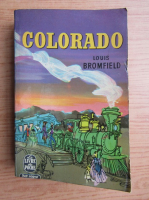 Louis Bromfield - Colorado