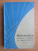Matematica, continutul, metodele si imporanta ei (volumul 3)