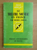 Michel Corvin - Le theatre nouveau en France