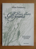 Mihai Eminescu - Floarea albastra. Myosotis