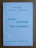 Nicolae Guli - Balada livezior. Noua gramoste