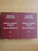 Nicolae Hancu - Diabetul zaharat, nutritia si bolile metabolice (2 volume)