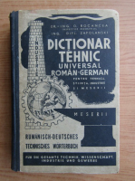 O. Bocancea - Dictionar tehnic universal roman-german pentru tehnica, stiinta, industrie si meserii (1940)