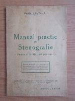 Paul Samoila - Manual practic de sternografie. Pentru a invata fara profesor (aprox. 1930)