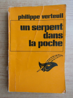 Philippe Verteuil - Un serpent dans la poche