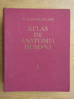 Anticariat: R. D. Sinelnikov - Atlas de anatomia humana (volumul 1)