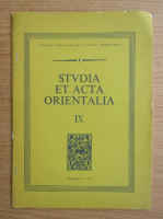 Studia et acta orientalia (volumul 9)