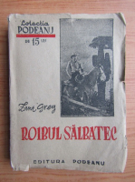 Zane Grey - Roibul salbatec (1934)
