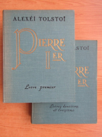 Anticariat: Alexei Tolstoi - Pierre 1er (2 volume)