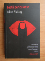 Anticariat: Alissa Nutting - Lectii periculoase 