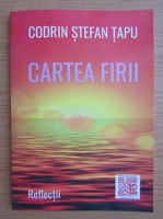 Codrin Stefan Tapu - Cartea firii