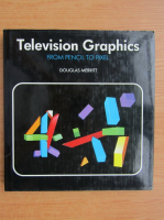 Douglas Merritt - Television Graphics, from pencil to pixel