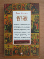 Anticariat: Geza Vermes - Chipurile lui Iisus