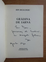 Ion Draganoiu - Gradina de iarna (cu autograful autorului)