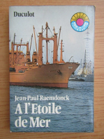 Jean Paul Raemdonck - A l'etoile de mer