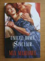 Anticariat: Mia Marlowe - Unicul domn Sinclair 
