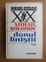 Mihail Solohov - Domnul linistit (volumul 4)