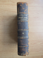 MM. Aubry - Cours de Droit Civil francais (volumul 3, 1900)