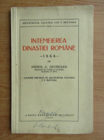 Pamfil C. Georgian - Intemeierea dinastiei romane 1866 (1940)