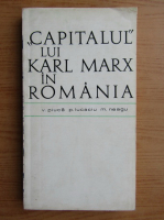 Petre Lucaciu - Capitalul lui Karl Marx in Romania