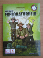 Serban M. Copot - Manualul exploratorului