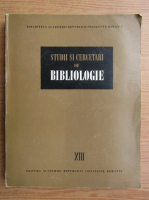 Anticariat: Studii si cercetari de bibliologie (volumul 13) 