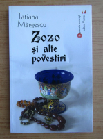 Tatiana Margescu - Zozo si alte povestiri