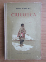 Tihon Semuschin - Ciucotca