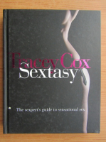 Tracey Cox - Sextasy. The sexpert's guide to sensational sex