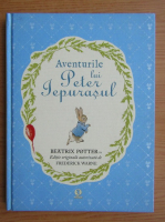 Beatrix Potter - Aventurile lui Peter Iepurasul