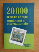 Bruce Lansky - 20000 de nume de copii, romanesti si internationale