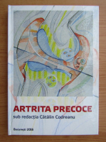 Catalin Codreanu - Artrita precoce