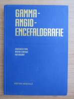 Anticariat: Constantin Popa - Gamma angio-encefalografie 