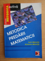 Dan Branzei - Metodica predarii matematicii