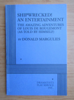 Donald Margulies - Shipwrecked! (volumul 1)