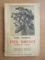 Emil Ludwig - Fiul omului. Istoria unui profet (1935)
