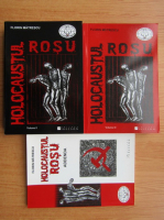 Florin Matrescu - Holocaustul Rosu (2 volume si addenda)