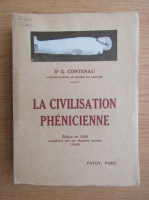 Georges Contenau - La civilisation phenicienne (1928)