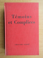 Grigori Sedoi - Temoins et complices