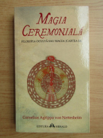 Heinrich Cornelius Agrippa - Magia ceremoniala, volumul 3. Filosofia oculta sau magia
