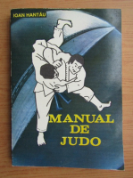 Ioan Hantau - Manual de judo